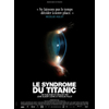 Le Syndrome du Titanic: un monde qui boit la tasse!