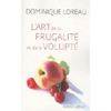 La frugalité ou l’art de mieux consommer !