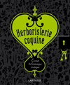 Vive l’herboristerie coquine !